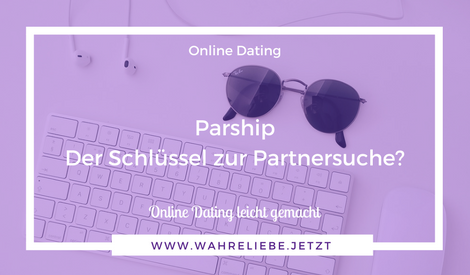 Parship - Der Schlüssel zur Partnersuche - von Gabriele Strasky