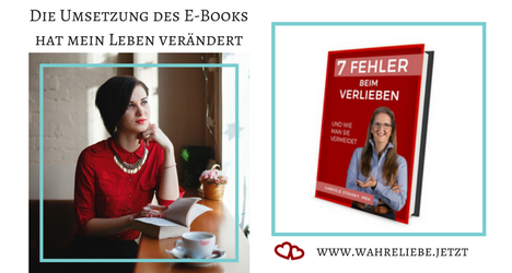 Die Umsetzung des E-Books „7 Fehler beim Verlieben“ hat mein Leben verändert - von Gabriele Strasky