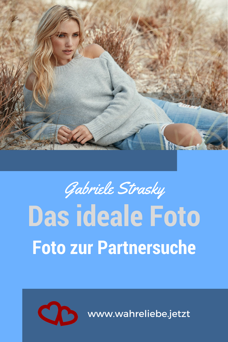 Das ideale Foto zur Partnersuche