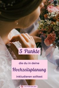 Hochzeitsplanung muss viele Dinge beinhalten - die Planung für die Ehe selbst ganz besonders. Hier sind 5 Punkte, die du sonst nirgends findest.